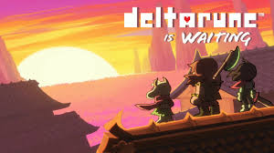 DELTARUNE MAÑANA
